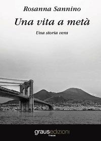 Vita a metà (Una)