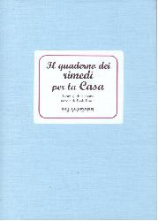 Quaderno dei rimedi per la casa. I consi