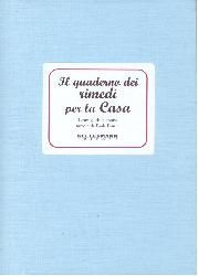 Quaderno dei rimedi per la casa. I consi