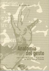 Anatomia del gesto. Corporeità e spettac