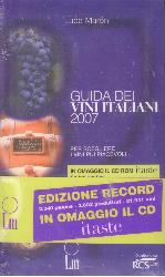 Guida dei vini italiani 2007. Con CD-ROM