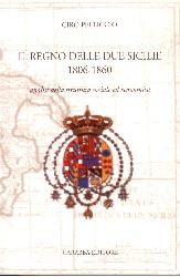 IL REGNO DELLE DUE SICILIE 1806-1860