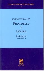 PIRANDELLO E L'OLTRE