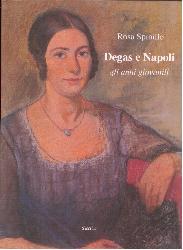 Degas a Napoli. Gli anni giovanili