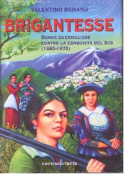 Brigantesse. Donne guerrigliere contro l
