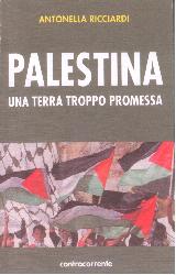 Palestina. Una terra troppo promessa