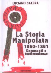 Storia manipolata 1860-61. Documenti e t