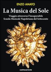 Musica del sole. Viaggio attraverso l'in