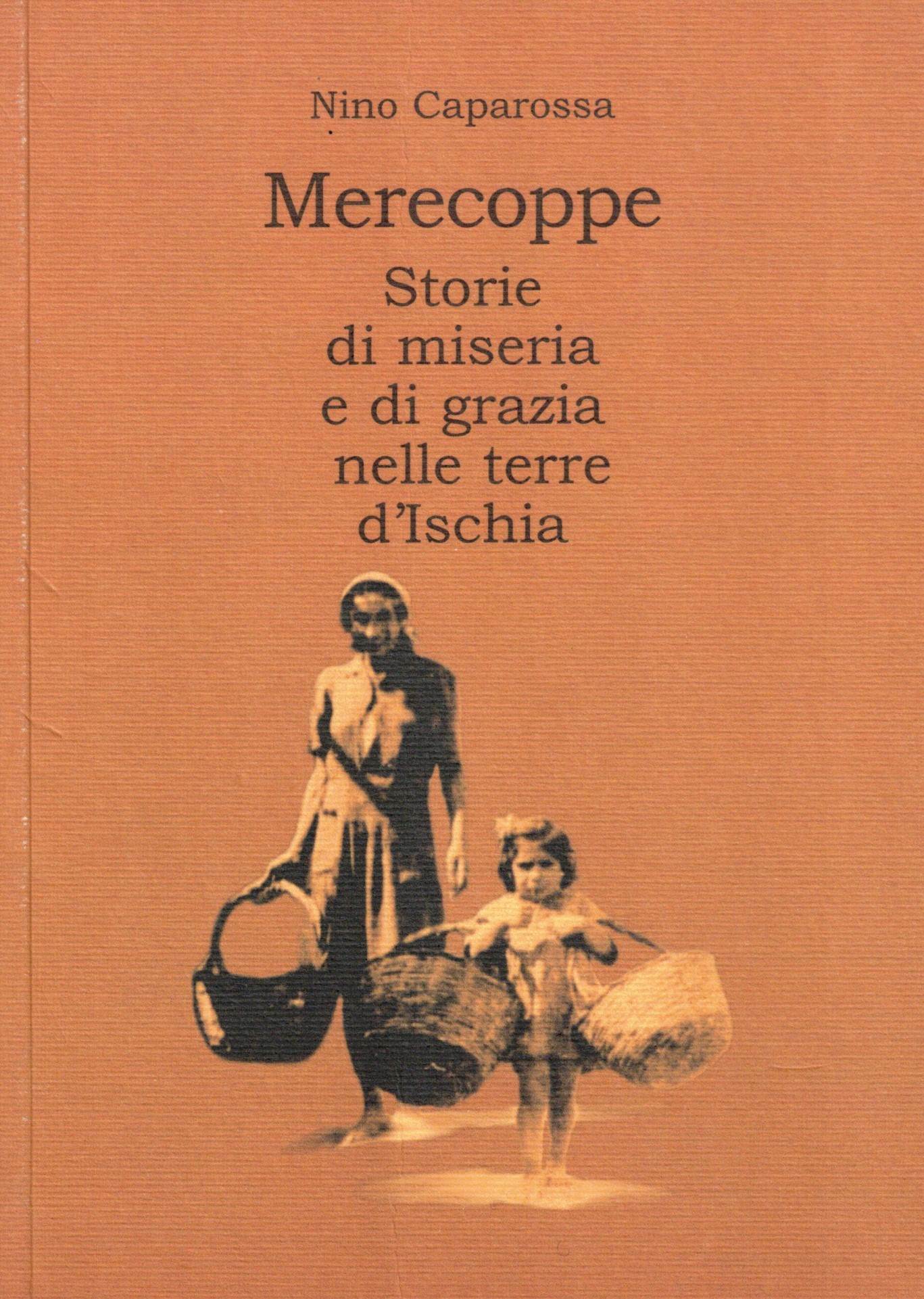 Merecoppe. Storie di miseria e di grazia