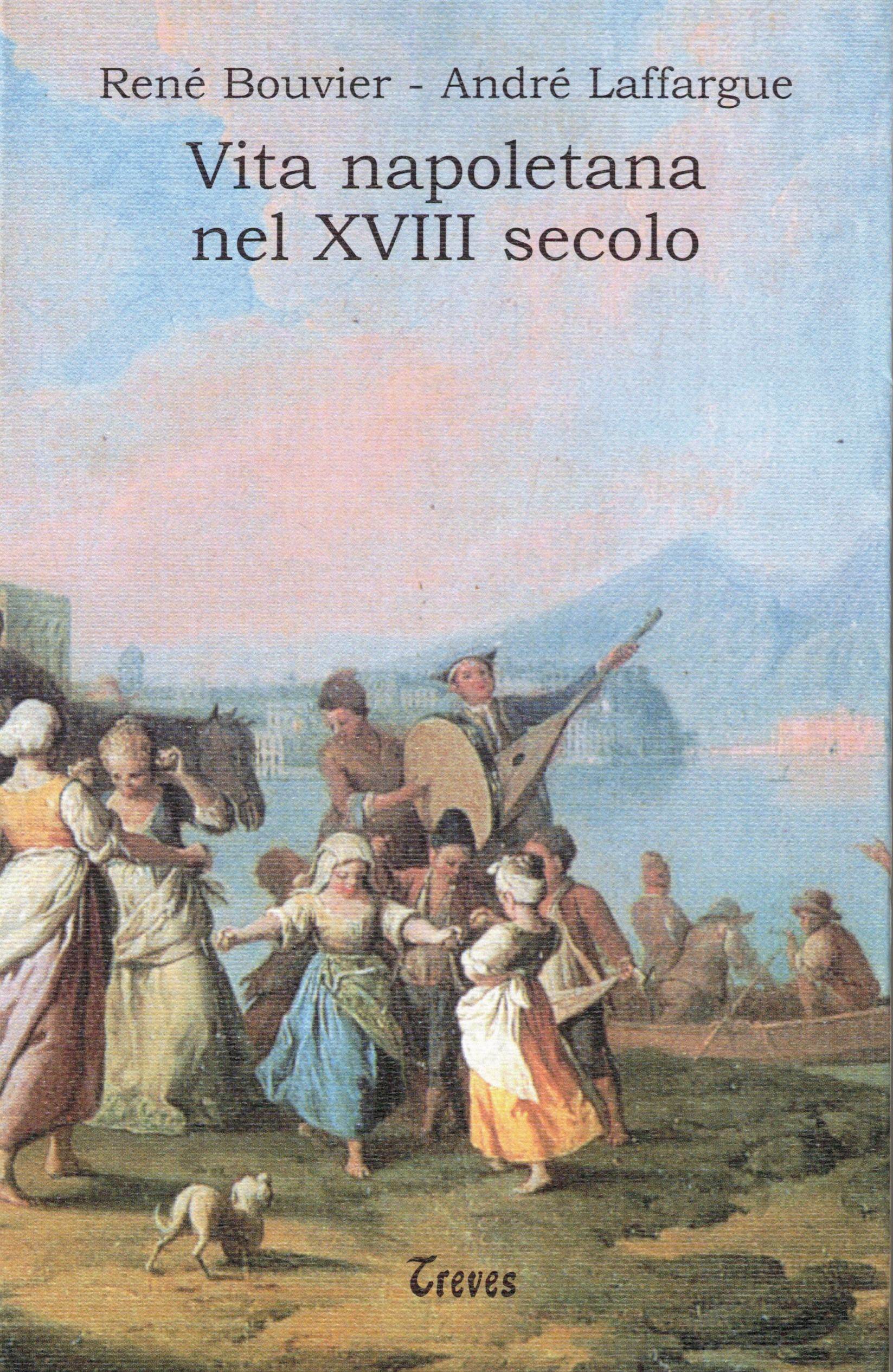 VITA NAPOLETANA NEL XVIII SECOLO