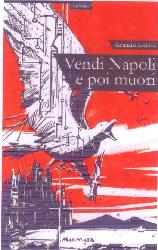Vendi Napoli e poi muori