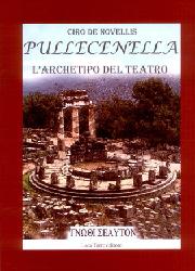 Pullecenella. L'archetipo del teatro