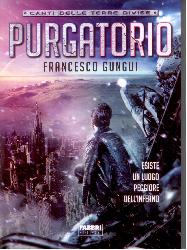 Purgatorio. Canti delle terre divise