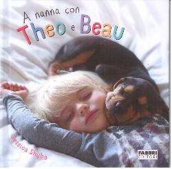 A nanna con Theo e Beau. Ediz. illustrat