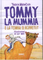 Tommy la mummia e la tomba di Achnetut