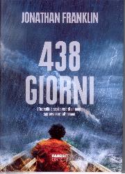 438 giorni. L'incredibile storia vera di