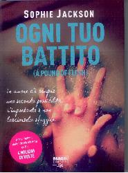 Ogni tuo battito (A pound of flesh)