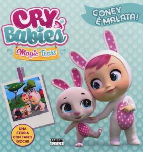 Coney è malata! Cry babies. Ediz. a colo