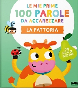 Fattoria. Le mie prime 100 parole da acc