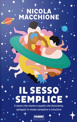 Sesso semplice. Il sesso che siamo e que