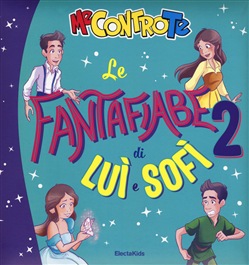 Fantafiabe di Luì e Sofì (Le). Vol. 2