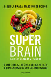 Super brain. La dieta Genio in 21 giorni