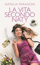 Vita secondo Naty (La)