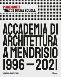 Tracce di una scuola. Accademia di archi