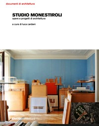 Studio Monestiroli. Opere e progetti di