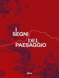 Segni del paesaggio. La via Appia e i ca