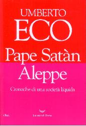 Pape Satàn Aleppe. Cronache di una socie
