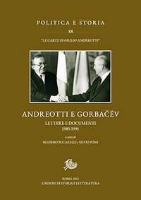Andreotti e Gorbacëv. Lettere e document