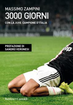 3000 giorni con la Juve campione d'Itali