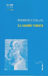 Sanità malata (La)