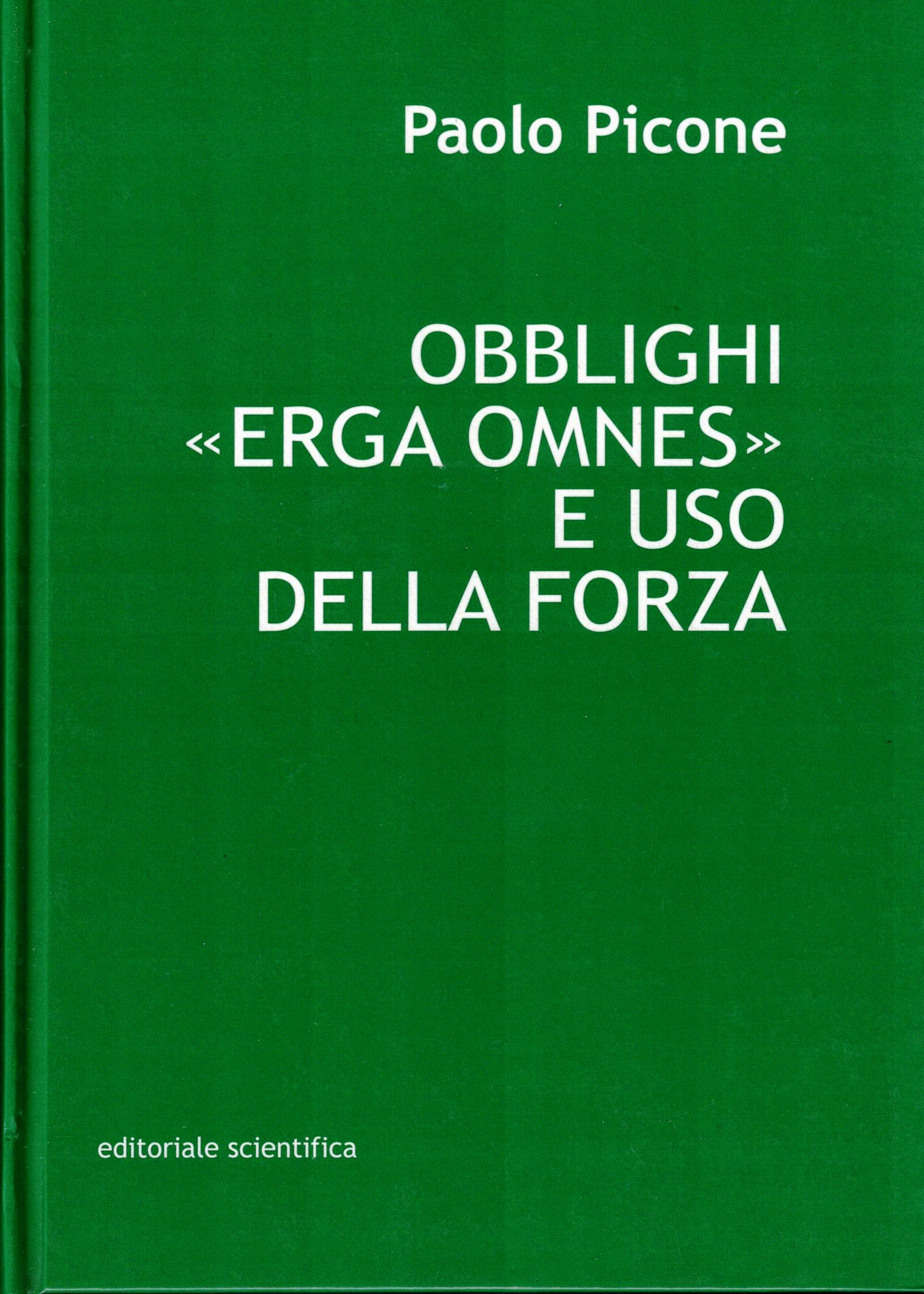 Obblighi «erga omnes» e uso della forza