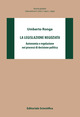 Legislazione negoziata. Autonomia e rego