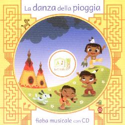 Danza della pioggia. Ediz. illustrata. C