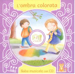 Ombra colorata. Con CD Audio (L')