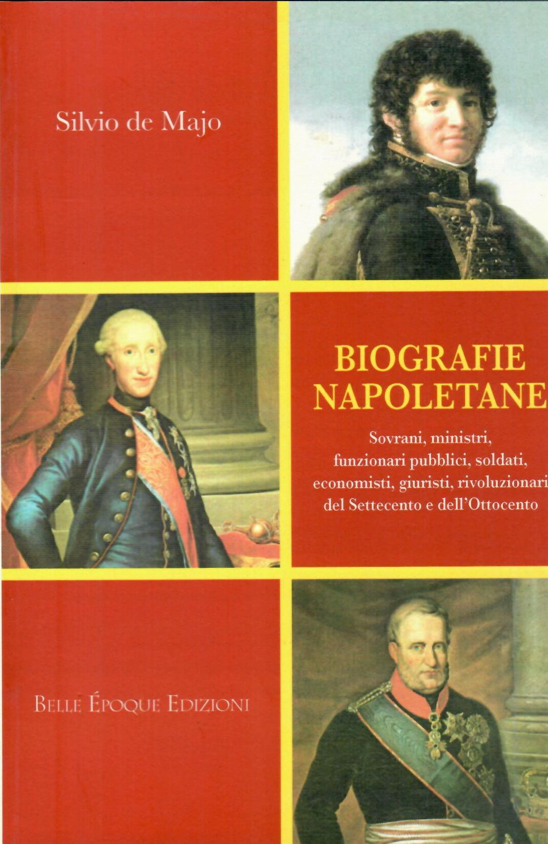 Biografie napoletane. Sovrani, ministri,