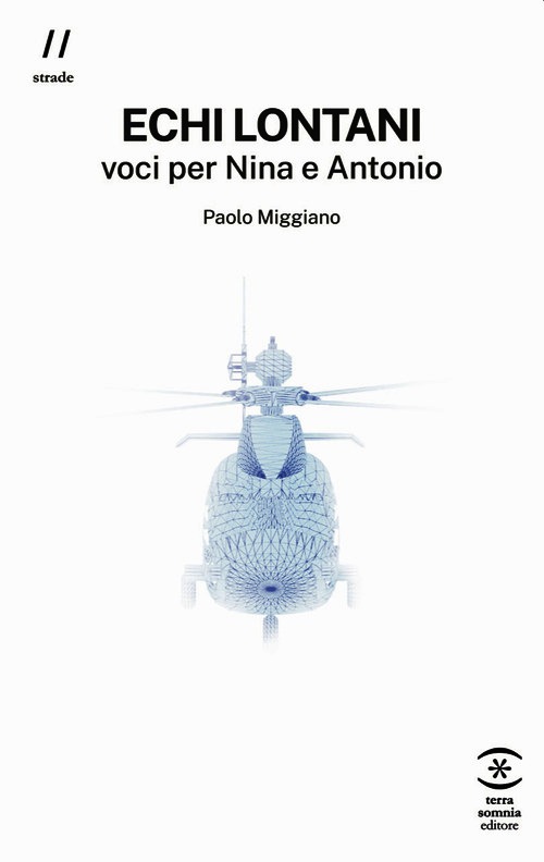 Echi lontani. Voci per Nina e Antonio