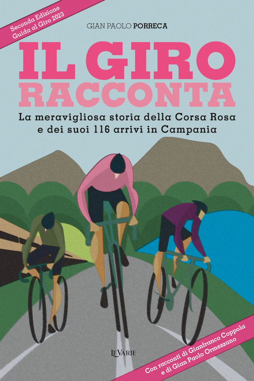 Giro racconta. La meravigliosa storia de