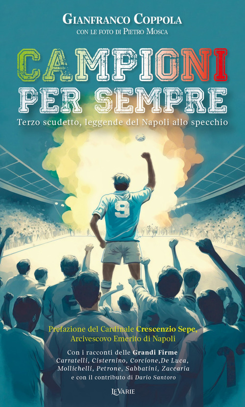 Campioni per sempre. Terzo scudetto, leg