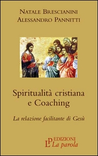 Spiritualità cristiana e coaching. La re