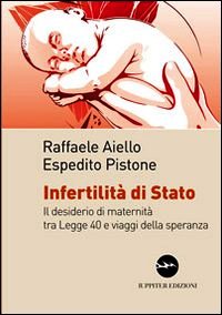 Infertilità di stato. Il desiderio di ma