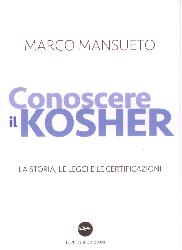 Conoscere il kosher. La storia, le leggi