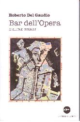 Bar dell'Opera e altre storie