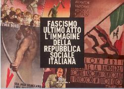 Fascismo ultimo atto. L'immagine della R