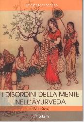 Disordini della mente nell'ayurveda Unma