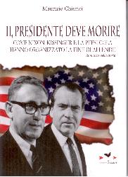 Presidente deve morire. Come Nixon, Kiss