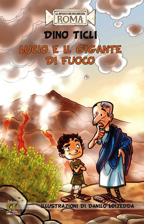 Lucio e il gigante di fuoco